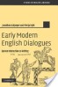 Early Modern English Dialogues